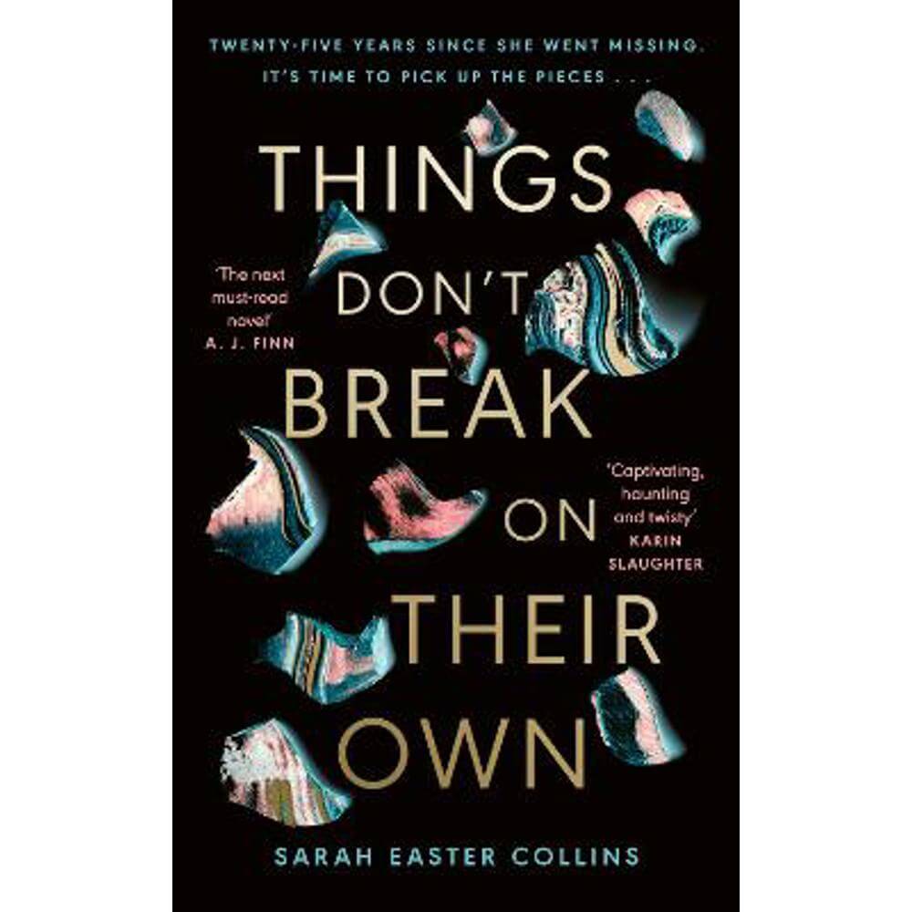 Things Don't Break On Their Own (Hardback) - Sarah Easter Collins